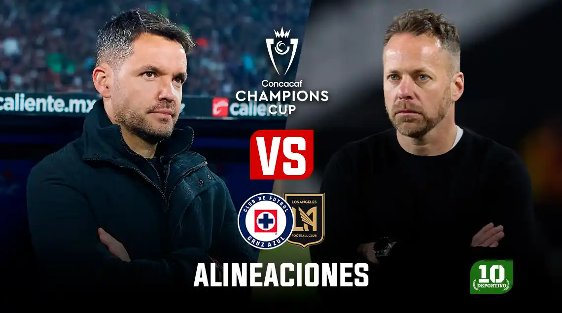 Cruz Azul vs LAFC hoy: alineaciones probables de la vuelta de Concachampions 2026