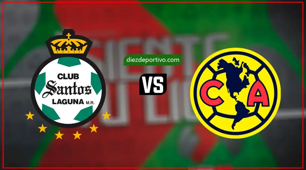 Santos vs América: el último vs el octavo, duelo de necesidades en Torreón
