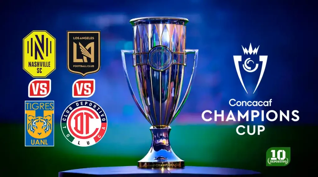 Tigres vs Nashville y Toluca vs LAFC: así se jugarán las semifinales de la Concachampions 2026