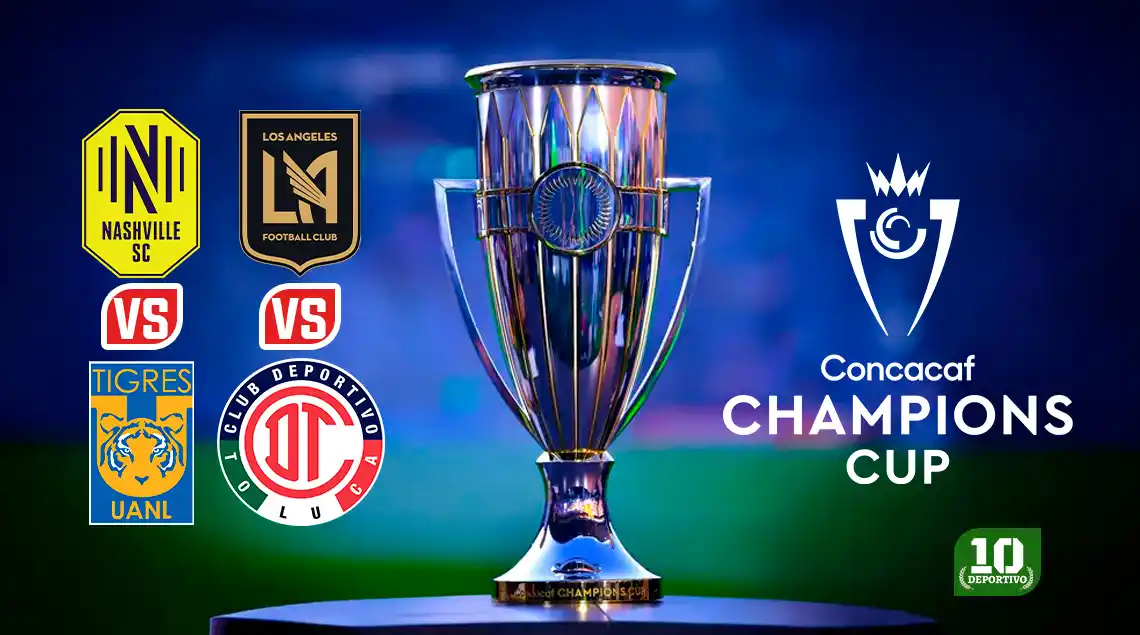 Tigres vs Nashville y Toluca vs LAFC: así se jugarán las semifinales de la Concachampions 2026