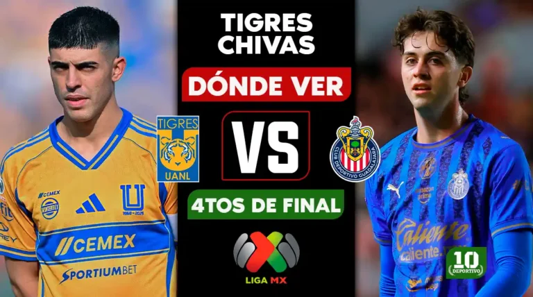 Tigres vs Chivas: horario, canal y dónde ver EN VIVO la ida de Cuartos de Final del Clausura 2026