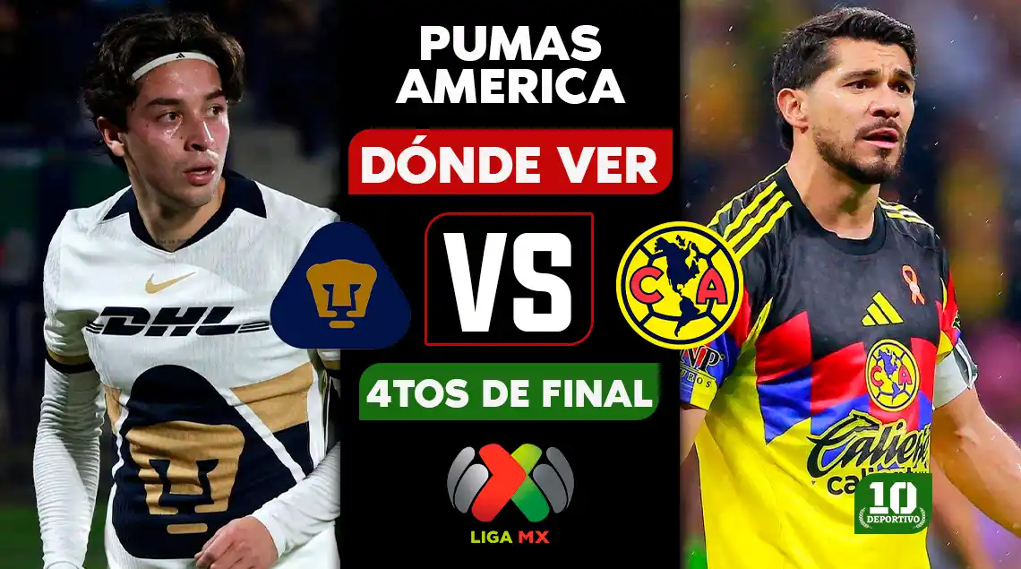 Pumas vs América: horario, canal y dónde ver EN VIVO la vuelta de Cuartos de Final del Clausura 2026